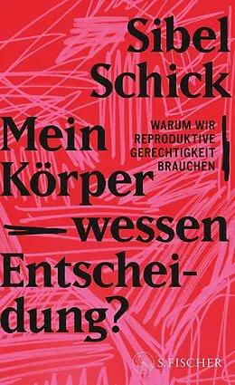 E-Book (epub) Mein Körper  wessen Entscheidung? von Sibel Schick