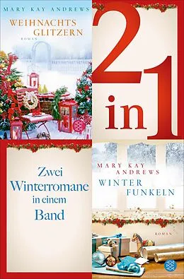 E-Book (epub) Weihnachtsglitzern / Winterfunkeln - Zwei Winterromane in einem Band von Mary Kay Andrews