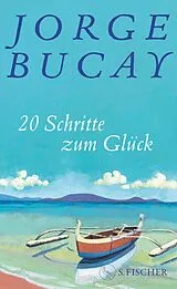 E-Book (epub) 20 Schritte zum Glück von Jorge Bucay