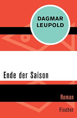 E-Book (epub) Ende der Saison von Dagmar Leupold
