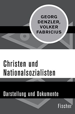 E-Book (epub) Christen und Nationalsozialisten von Georg Denzler, Volker Fabricius