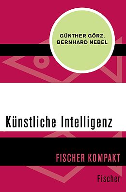 E-Book (epub) Künstliche Intelligenz von Günther Görz, Bernhard Nebel