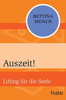 E-Book (epub) Auszeit! von Bettina Münch