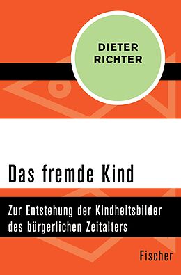 E-Book (epub) Das fremde Kind von Dieter Richter