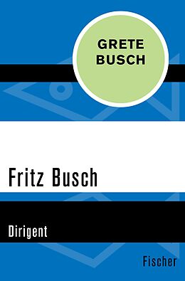 E-Book (epub) Fritz Busch von Grete Busch