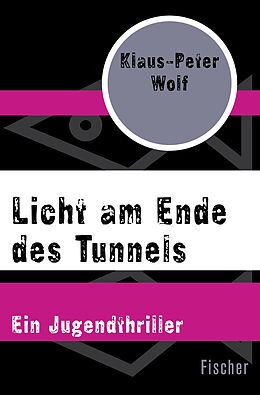 E-Book (epub) Licht am Ende des Tunnels von Klaus-Peter Wolf