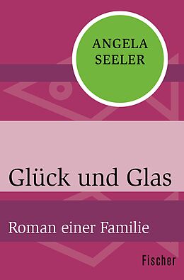 E-Book (epub) Glück und Glas von Angela Seeler