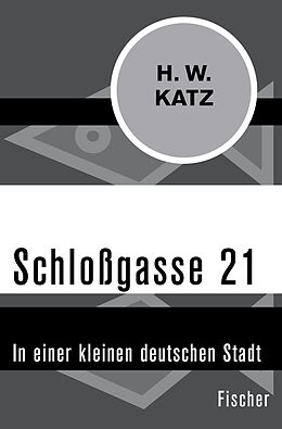 E-Book (epub) Schloßgasse 21 von H. W. Katz