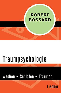 E-Book (epub) Traumpsychologie von Robert Bossard