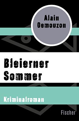 E-Book (epub) Bleierner Sommer von Alain Demouzon