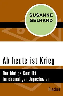 E-Book (epub) Ab heute ist Krieg von Susanne Gelhard