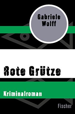 E-Book (epub) Rote Grütze von Gabriele Wolff
