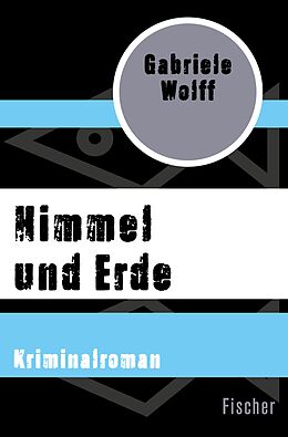 E-Book (epub) Himmel und Erde von Gabriele Wolff