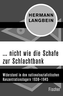 E-Book (epub) ... nicht wie die Schafe zur Schlachtbank von Hermann Langbein