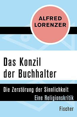 E-Book (epub) Das Konzil der Buchhalter von Alfred Lorenzer