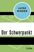 E-Book (epub) Der Schwerpunkt von Luise Rinser