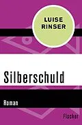 E-Book (epub) Silberschuld von Luise Rinser