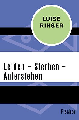 E-Book (epub) Leiden  Sterben  Auferstehen von Luise Rinser