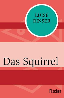 E-Book (epub) Das Squirrel von Luise Rinser