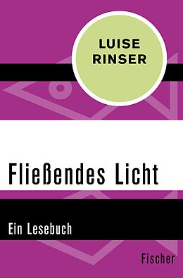 E-Book (epub) Fließendes Licht von Luise Rinser