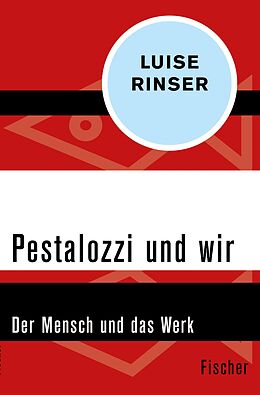 E-Book (epub) Pestalozzi und wir von Luise Rinser
