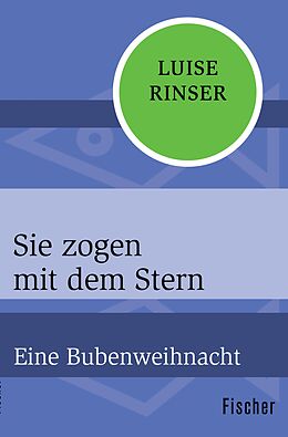 E-Book (epub) Sie zogen mit dem Stern von Luise Rinser