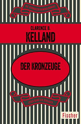 E-Book (epub) Der Kronzeuge von Clarence B. Kelland