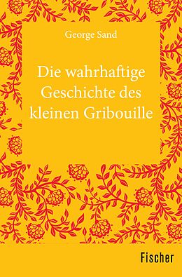 E-Book (epub) Die wahrhaftige Geschichte des kleinen Gribouille von George Sand