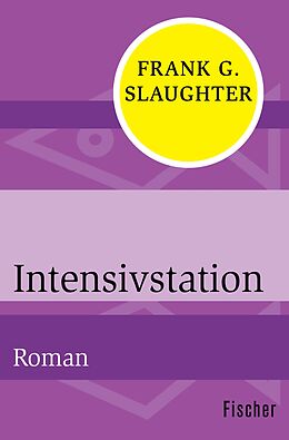 E-Book (epub) Intensivstation von Frank G. Slaughter