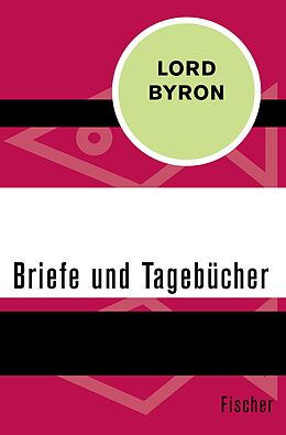 E-Book (epub) Briefe und Tagebücher von George Gordon Lord Byron