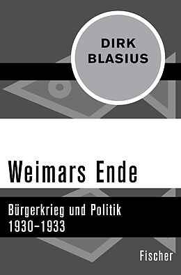 E-Book (epub) Weimars Ende von Dirk Blasius