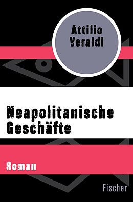 E-Book (epub) Neapolitanische Geschäfte von Attilio Veraldi
