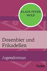E-Book (epub) Dosenbier und Frikadellen von Klaus-Peter Wolf