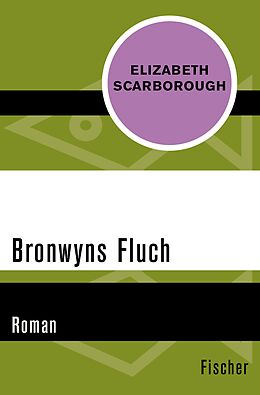 E-Book (epub) Bronwyns Fluch von Elizabeth Ann Scarborough