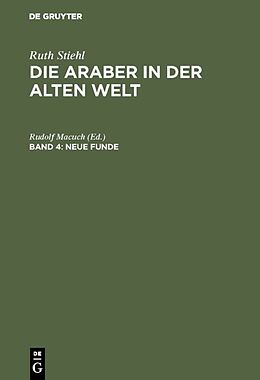 Fester Einband Franz Altheim: Die Araber in der alten Welt / Neue Funde von 