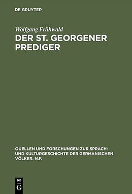 Fester Einband Der St. Georgener Prediger von Wolfgang Frühwald
