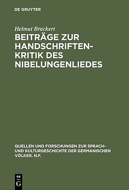 Fester Einband Beiträge zur Handschriftenkritik des Nibelungenliedes von Helmut Brackert