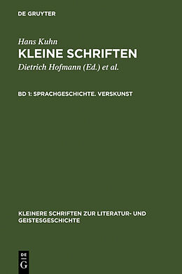 Fester Einband Hans Kuhn: Kleine Schriften / Sprachgeschichte. Verskunst von Hans Kuhn