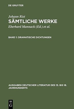 Fester Einband Johann Rist: Sämtliche Werke / Dramatische Dichtungen von Johann Rist