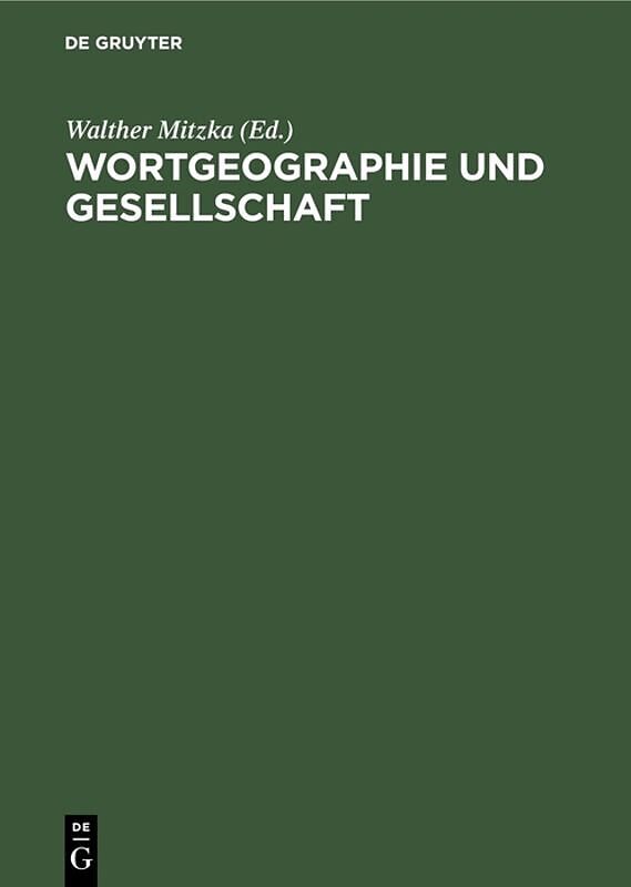 Wortgeographie und Gesellschaft