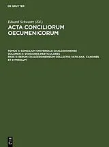 Fester Einband Rerum Chalcedonensium collectio Vaticana. Canones et Symbolum von 