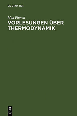 Fester Einband Vorlesungen über Thermodynamik von Max Planck