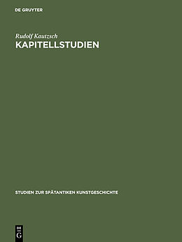 Fester Einband Kapitellstudien von Rudolf Kautzsch