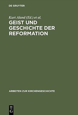 Fester Einband Geist und Geschichte der Reformation von 