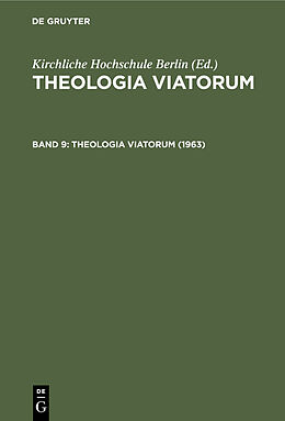 Fester Einband Theologia Viatorum / 1963 von 