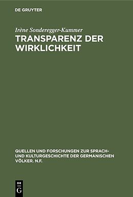 Fester Einband Transparenz der Wirklichkeit von Irène Sonderegger-Kummer