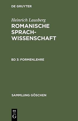 Fester Einband Heinrich Lausberg: Romanische Sprachwissenschaft / Formenlehre von Heinrich Lausberg