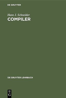 Fester Einband Compiler von Hans J. Schneider