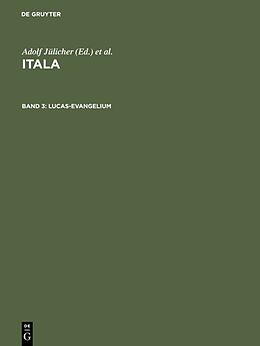 Fester Einband Itala / Lucas-Evangelium von Adolf Jülicher