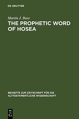 Fester Einband The Prophetic Word of Hosea von Martin J. Buss